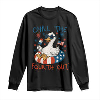 Funny Goose 4th of July Long Sleeve Shirt Chill the Fourth Out Patriotic Humor with Summer Vibes
