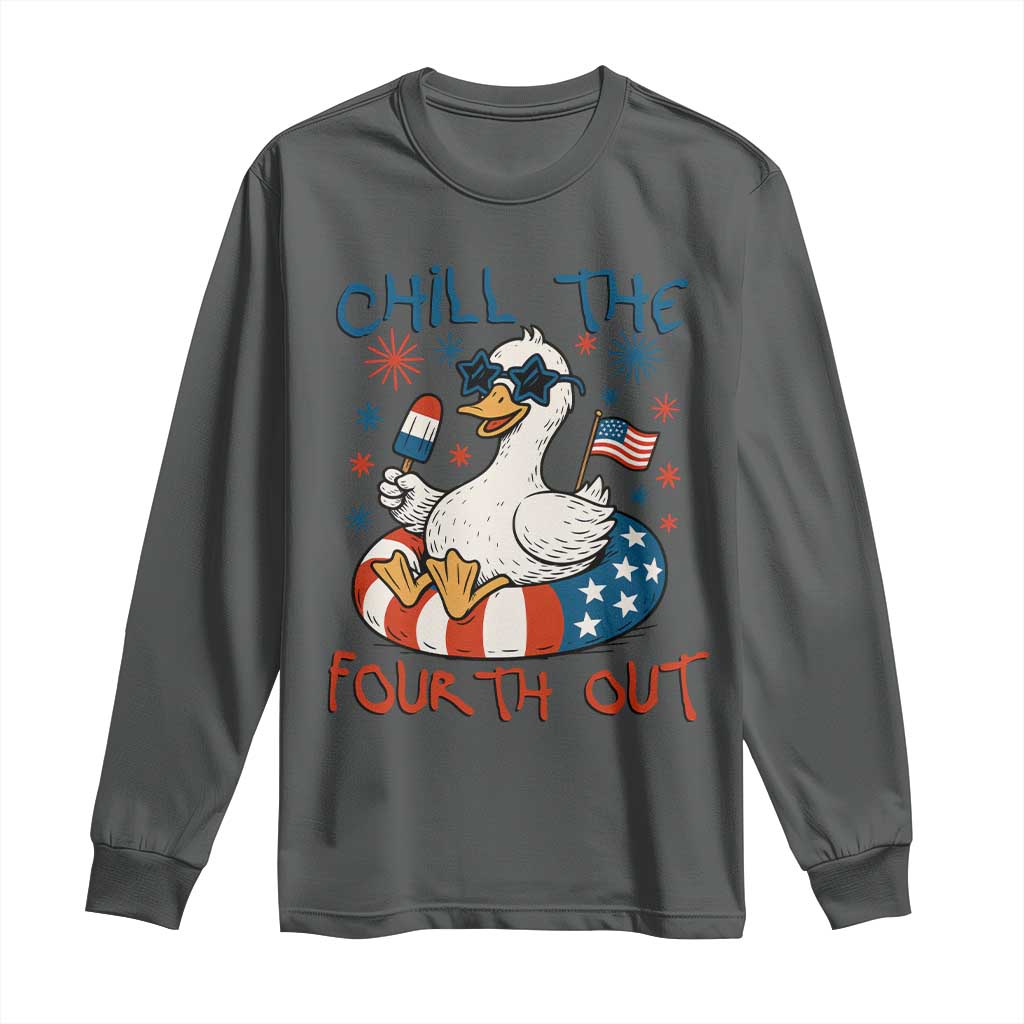 Funny Goose 4th of July Long Sleeve Shirt Chill the Fourth Out Patriotic Humor with Summer Vibes