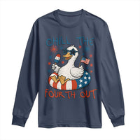 Funny Goose 4th of July Long Sleeve Shirt Chill the Fourth Out Patriotic Humor with Summer Vibes