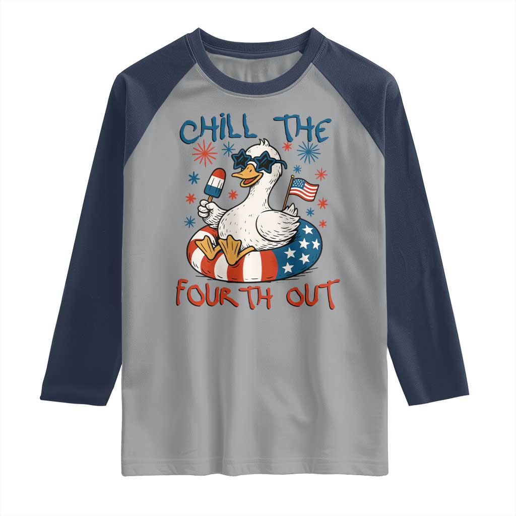 Funny Goose 4th of July Raglan Shirt Chill the Fourth Out Patriotic Humor with Summer Vibes