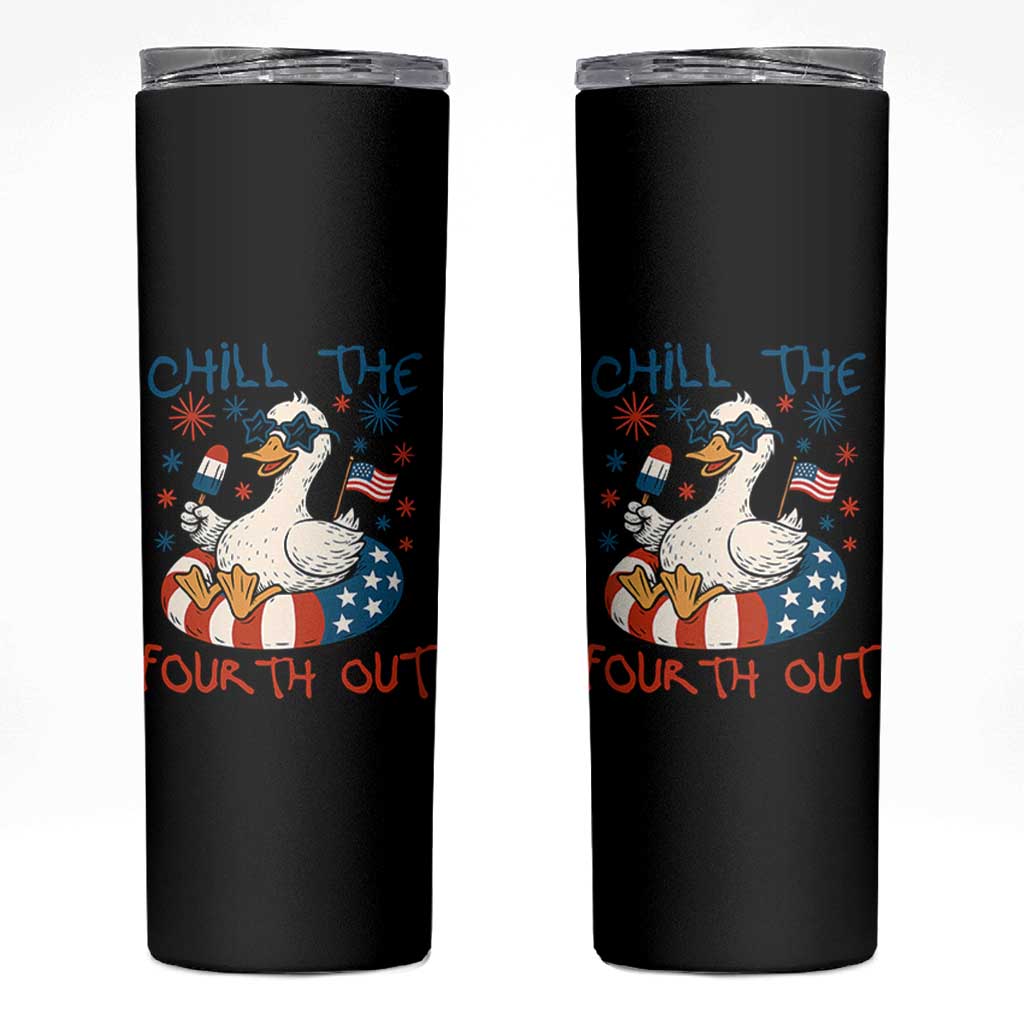 Funny Goose 4th of July Skinny Tumbler Chill the Fourth Out Patriotic Humor with Summer Vibes