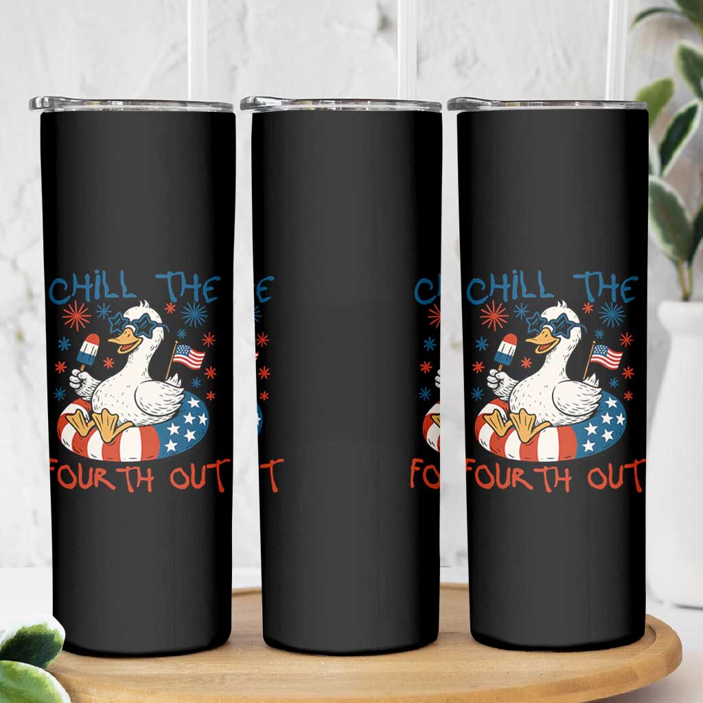 Funny Goose 4th of July Skinny Tumbler Chill the Fourth Out Patriotic Humor with Summer Vibes