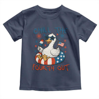 Funny Goose 4th of July Toddler T Shirt Chill the Fourth Out Patriotic Humor with Summer Vibes