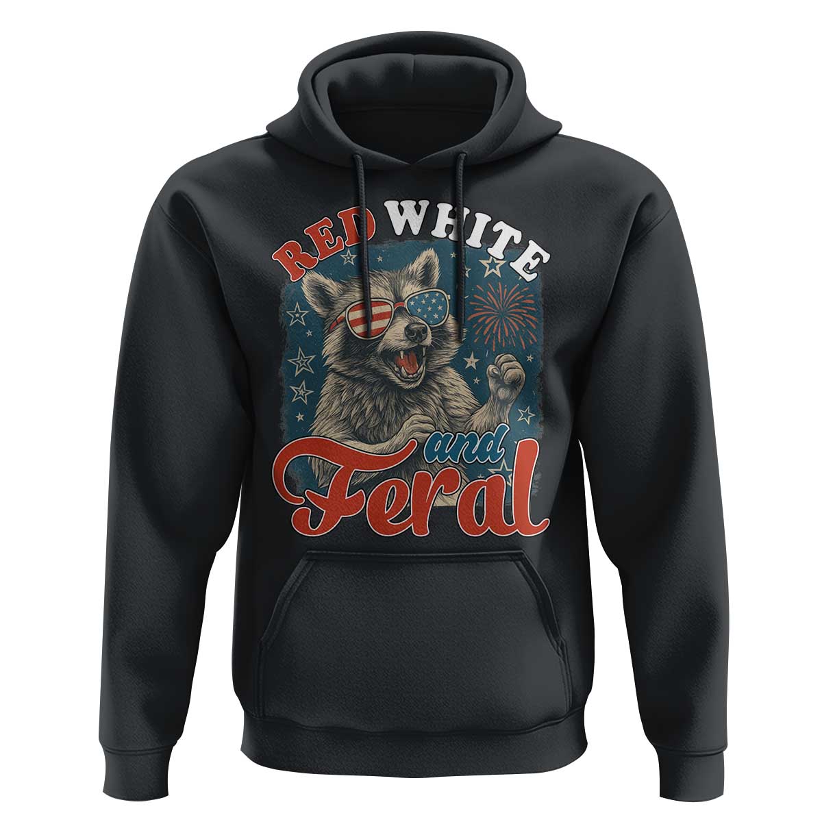 Red White and Feral Raccoon Hoodie Funny Patriotic Fireworks Wild 4th of July Vibes - Wonder Print Shop