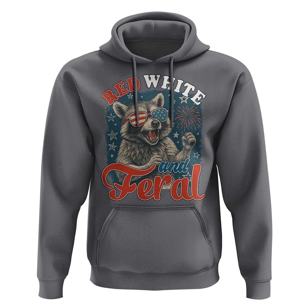 Red White and Feral Raccoon Hoodie Funny Patriotic Fireworks Wild 4th of July Vibes - Wonder Print Shop