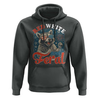 Red White and Feral Raccoon Hoodie Funny Patriotic Fireworks Wild 4th of July Vibes - Wonder Print Shop