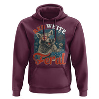 Red White and Feral Raccoon Hoodie Funny Patriotic Fireworks Wild 4th of July Vibes - Wonder Print Shop