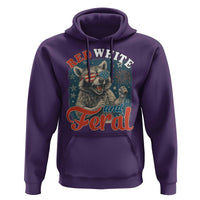 Red White and Feral Raccoon Hoodie Funny Patriotic Fireworks Wild 4th of July Vibes - Wonder Print Shop