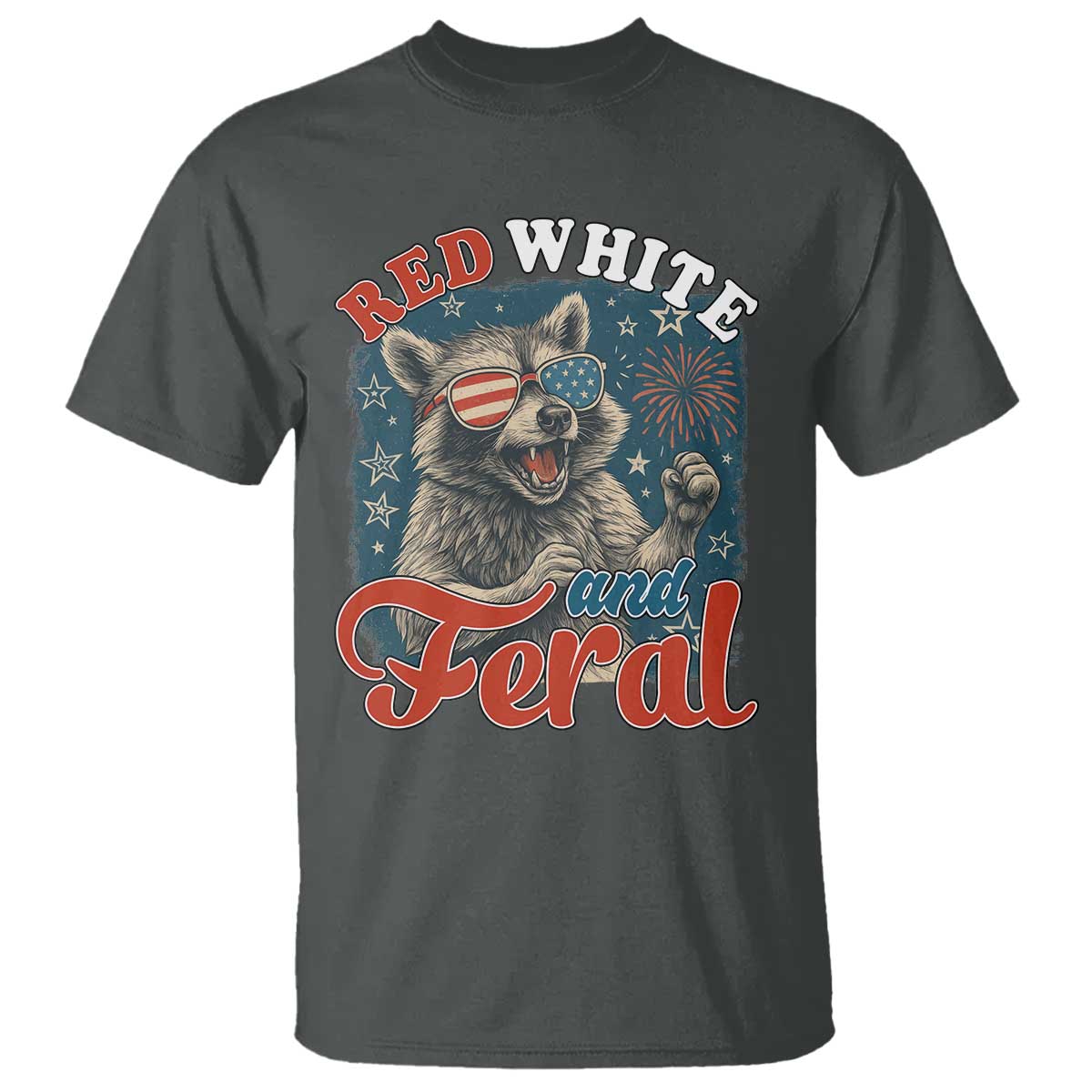 Red White and Feral Raccoon T Shirt Funny Patriotic Fireworks Wild 4th of July Vibes - Wonder Print Shop