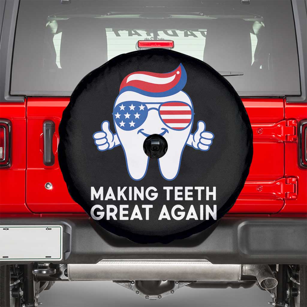 Funny Patriotic Dentist Spare Tire Cover Making Teeth Great Again America Oral Health Toothpaste Hair - Wonder Print Shop