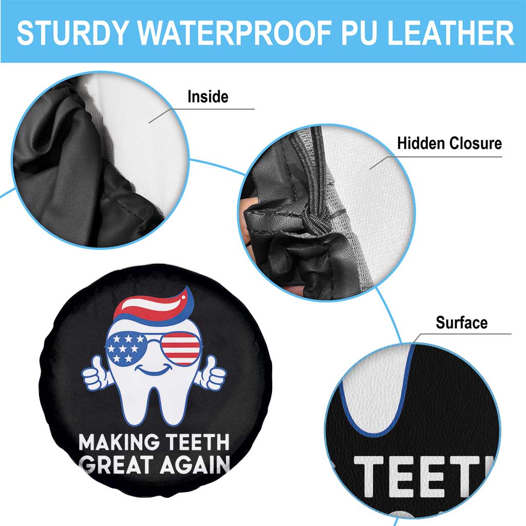 Funny Patriotic Dentist Spare Tire Cover Making Teeth Great Again America Oral Health Toothpaste Hair - Wonder Print Shop