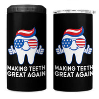 Funny Patriotic Dentist 4 in 1 Can Cooler Tumbler Making Teeth Great Again America Oral Health Toothpaste Hair - Wonder Print Shop