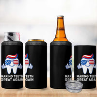 Funny Patriotic Dentist 4 in 1 Can Cooler Tumbler Making Teeth Great Again America Oral Health Toothpaste Hair - Wonder Print Shop