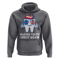 Funny Patriotic Dentist Hoodie Making Teeth Great Again America Oral Health Toothpaste Hair - Wonder Print Shop