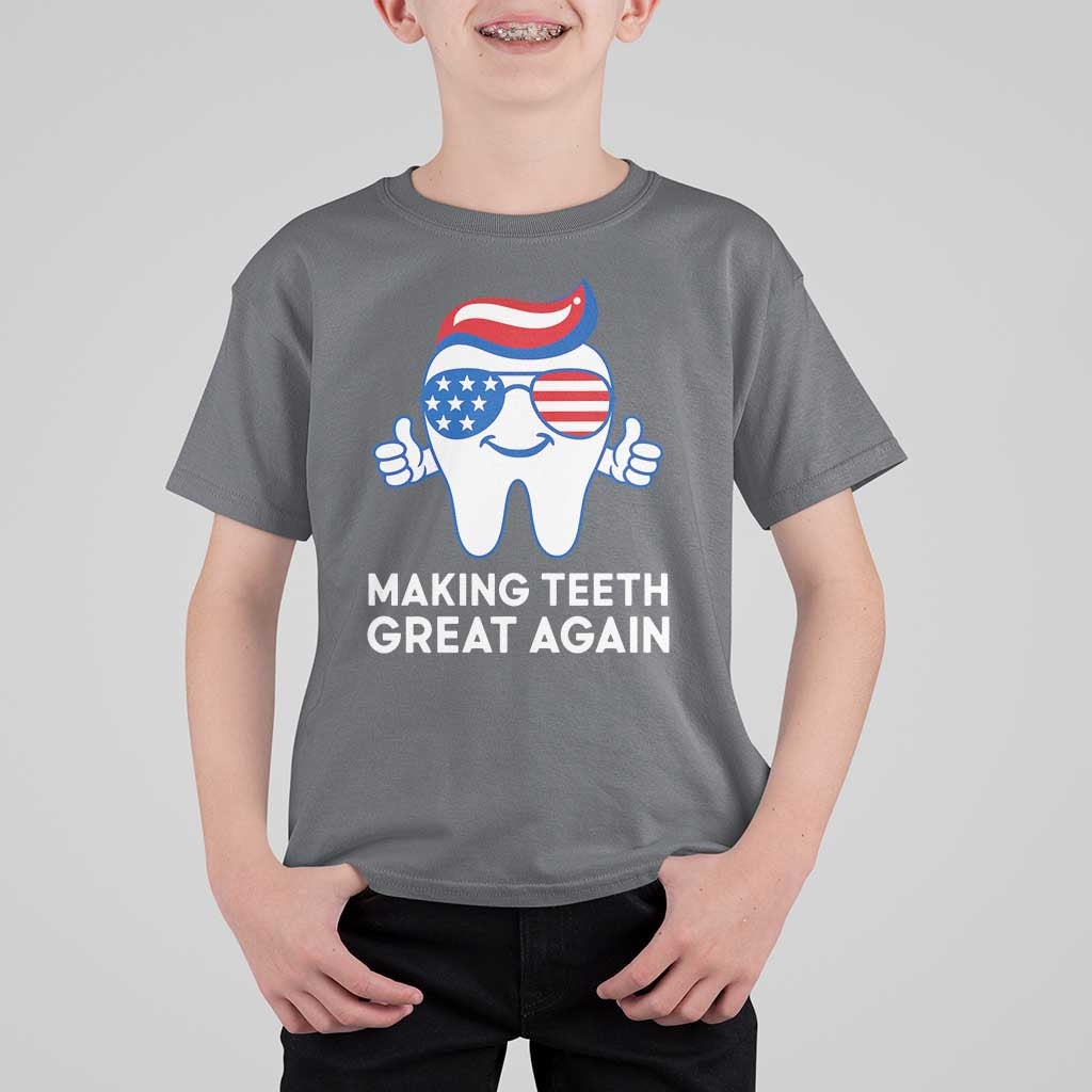 Funny Patriotic Dentist T Shirt For Kid Making Teeth Great Again America Oral Health Toothpaste Hair - Wonder Print Shop