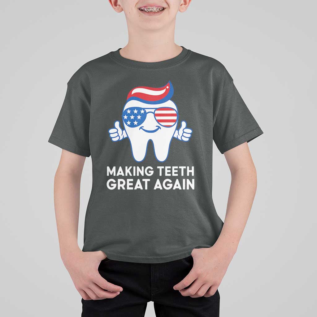 Funny Patriotic Dentist T Shirt For Kid Making Teeth Great Again America Oral Health Toothpaste Hair - Wonder Print Shop