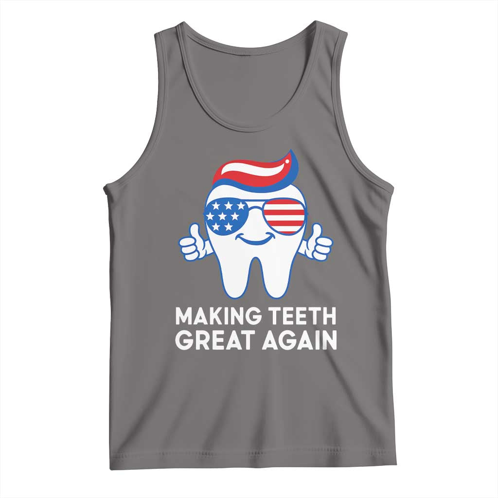 Funny Patriotic Dentist Tank Top Making Teeth Great Again America Oral Health Toothpaste Hair - Wonder Print Shop