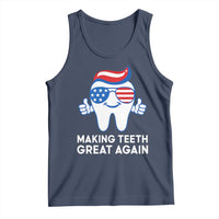 Funny Patriotic Dentist Tank Top Making Teeth Great Again America Oral Health Toothpaste Hair - Wonder Print Shop