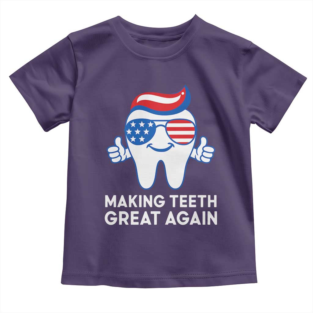 Funny Patriotic Dentist Toddler T Shirt Making Teeth Great Again America Oral Health Toothpaste Hair - Wonder Print Shop