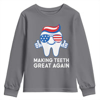 Funny Patriotic Dentist Youth Sweatshirt Making Teeth Great Again America Oral Health Toothpaste Hair - Wonder Print Shop
