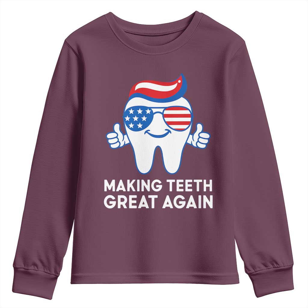 Funny Patriotic Dentist Youth Sweatshirt Making Teeth Great Again America Oral Health Toothpaste Hair - Wonder Print Shop