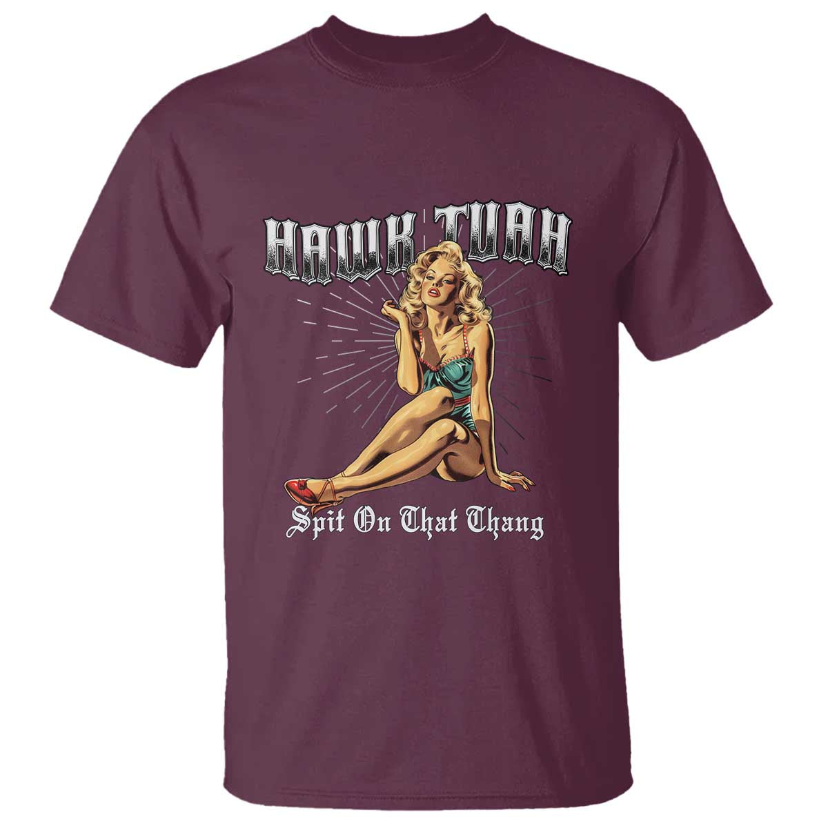 Funny Pin-Up Girl T Shirt Hawk Tuah Spit On That Thang - Wonder Print Shop