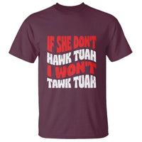 If She Don't Hawk Tuah I Won't Tawk Tuah T Shirt Retro Groovy - Wonder Print Shop