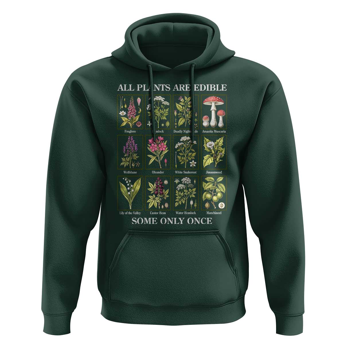 Vintage Botanical Poison Chart Graphic Hoodie All Plants Are Edible Some Only Once