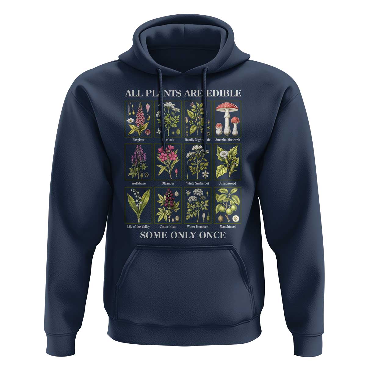 Vintage Botanical Poison Chart Graphic Hoodie All Plants Are Edible Some Only Once
