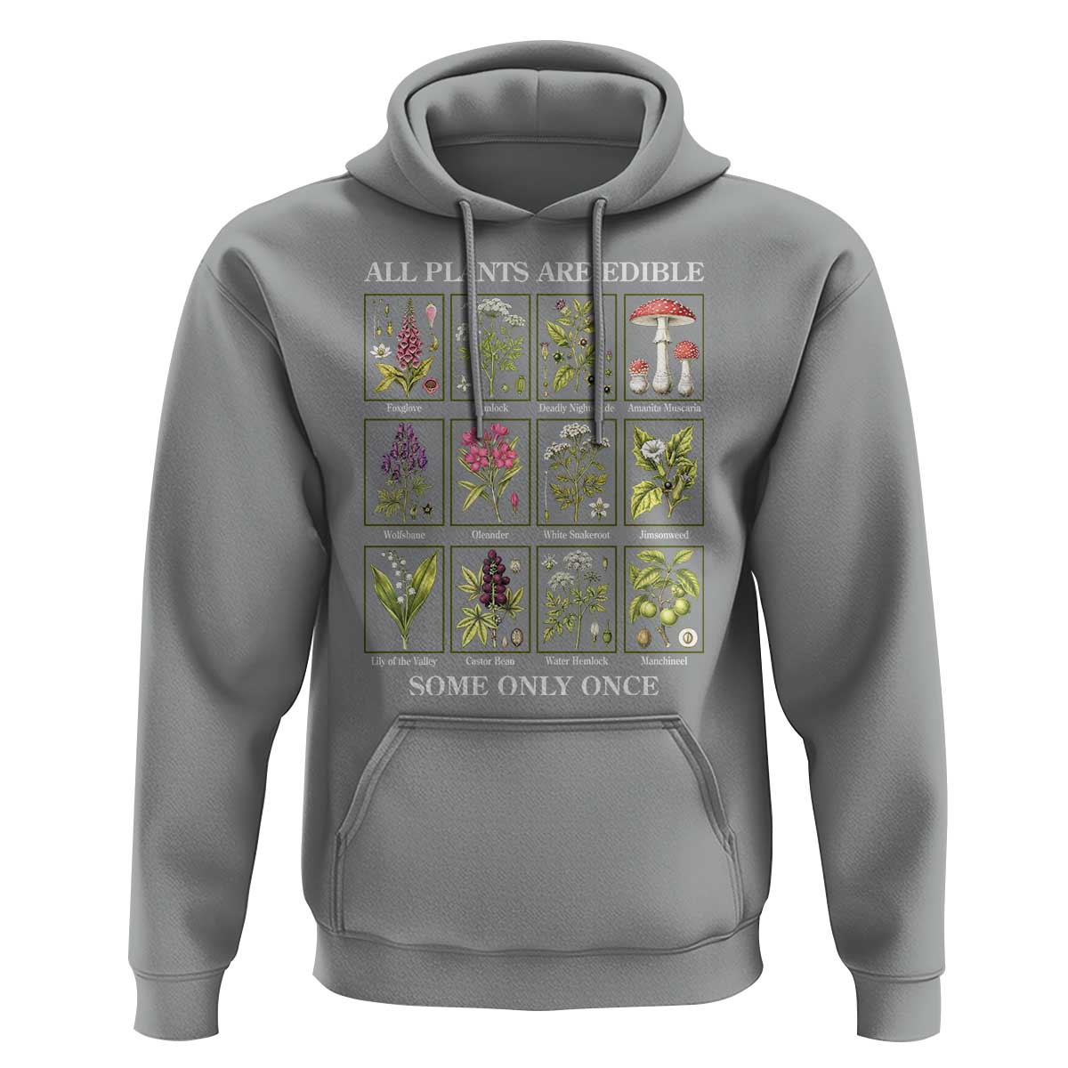 Vintage Botanical Poison Chart Graphic Hoodie All Plants Are Edible Some Only Once