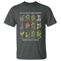 Vintage Botanical Poison Chart Graphic T Shirt All Plants Are Edible Some Only Once