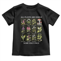Vintage Botanical Poison Chart Graphic Toddler T Shirt All Plants Are Edible Some Only Once