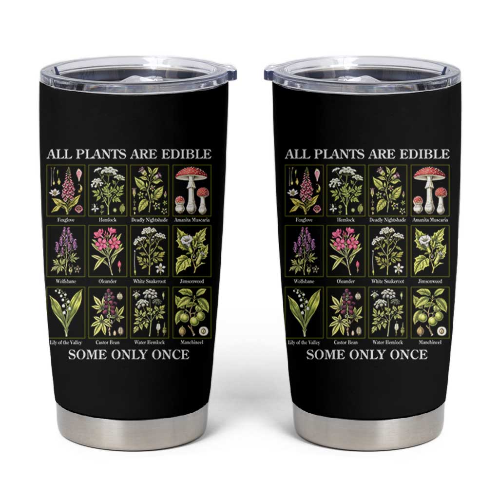 Vintage Botanical Poison Chart Graphic Tumbler Cup All Plants Are Edible Some Only Once