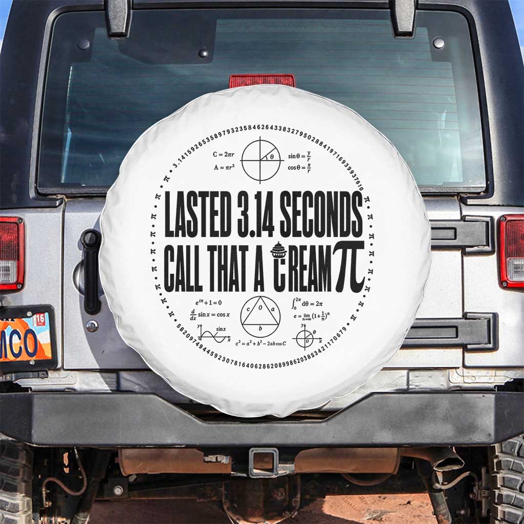 Lasted 3 14 Seconds Call That A Cream Pi Spare Tire Cover Funny Math Joke Adult Humor Pi Day Gift