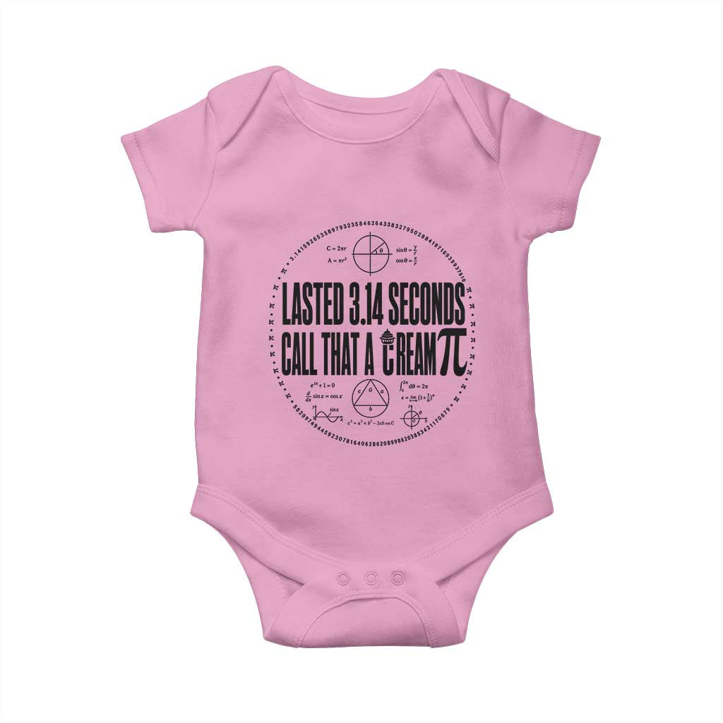 Lasted 3 14 Seconds Call That A Cream Pi Baby Onesie Funny Math Joke Adult Humor Pi Day Gift