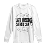 Lasted 3 14 Seconds Call That A Cream Pi Long Sleeve Shirt Funny Math Joke Adult Humor Pi Day Gift