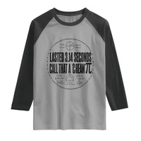 Lasted 3 14 Seconds Call That A Cream Pi Raglan Shirt Funny Math Joke Adult Humor Pi Day Gift