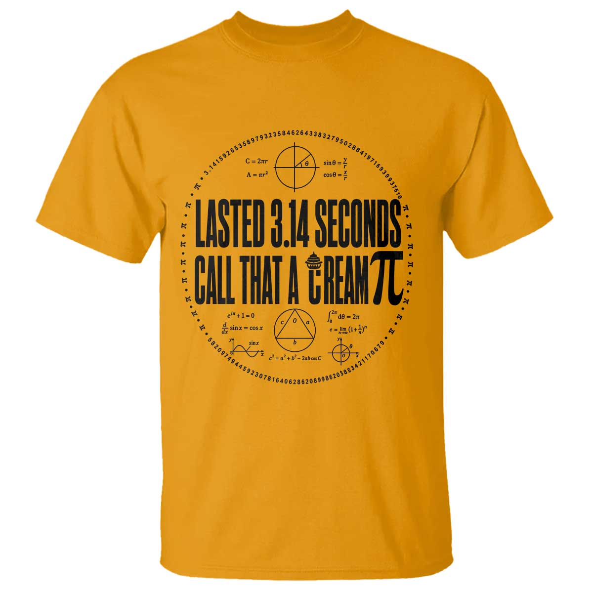 Lasted 3 14 Seconds Call That A Cream Pi T Shirt Funny Math Joke Adult Humor Pi Day Gift