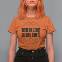 Lasted 3 14 Seconds Call That A Cream Pi T Shirt For Women Funny Math Joke Adult Humor Pi Day Gift