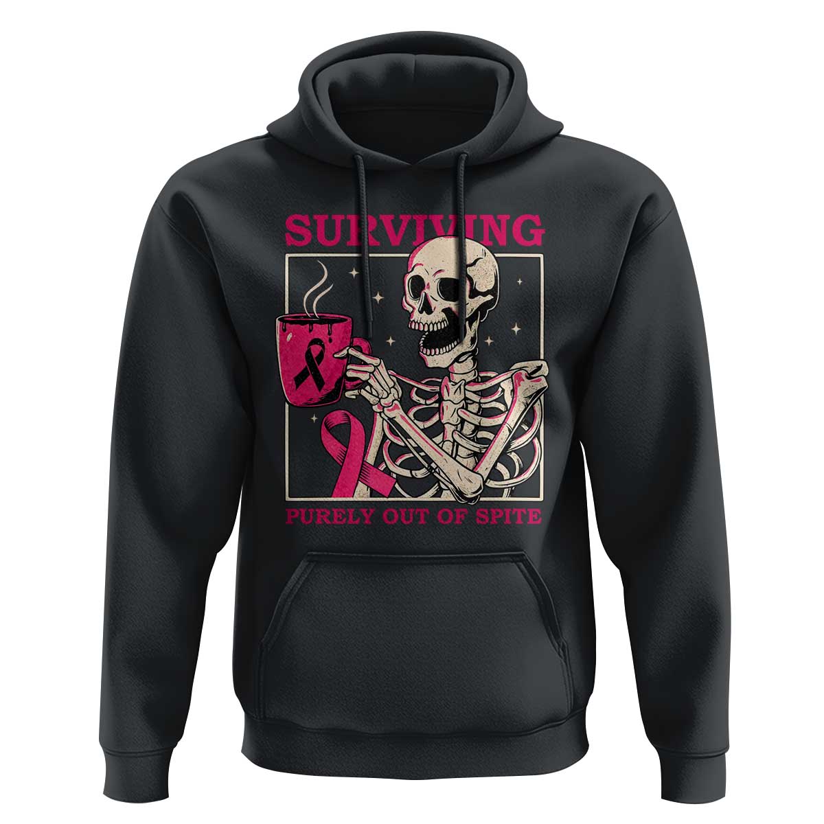 Funny Breast Cancer Skeleton Drinking Coffee Hoodie Surviving Purely Out Of Spite Pink Ribbon Warrior