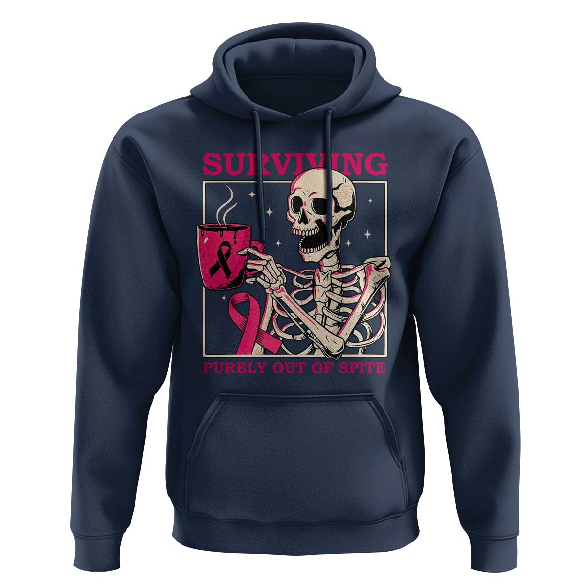 Funny Breast Cancer Skeleton Drinking Coffee Hoodie Surviving Purely Out Of Spite Pink Ribbon Warrior