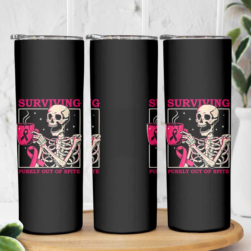 Funny Breast Cancer Skeleton Drinking Coffee Skinny Tumbler Surviving Purely Out Of Spite Pink Ribbon Warrior