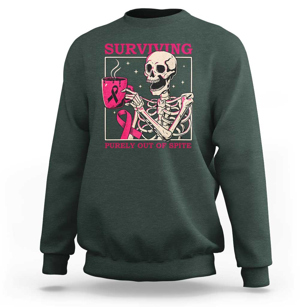 Funny Breast Cancer Skeleton Drinking Coffee Sweatshirt Surviving Purely Out Of Spite Pink Ribbon Warrior