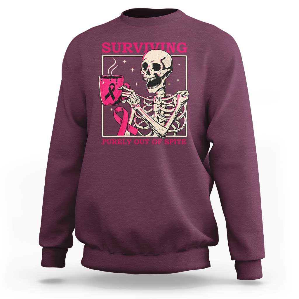 Funny Breast Cancer Skeleton Drinking Coffee Sweatshirt Surviving Purely Out Of Spite Pink Ribbon Warrior