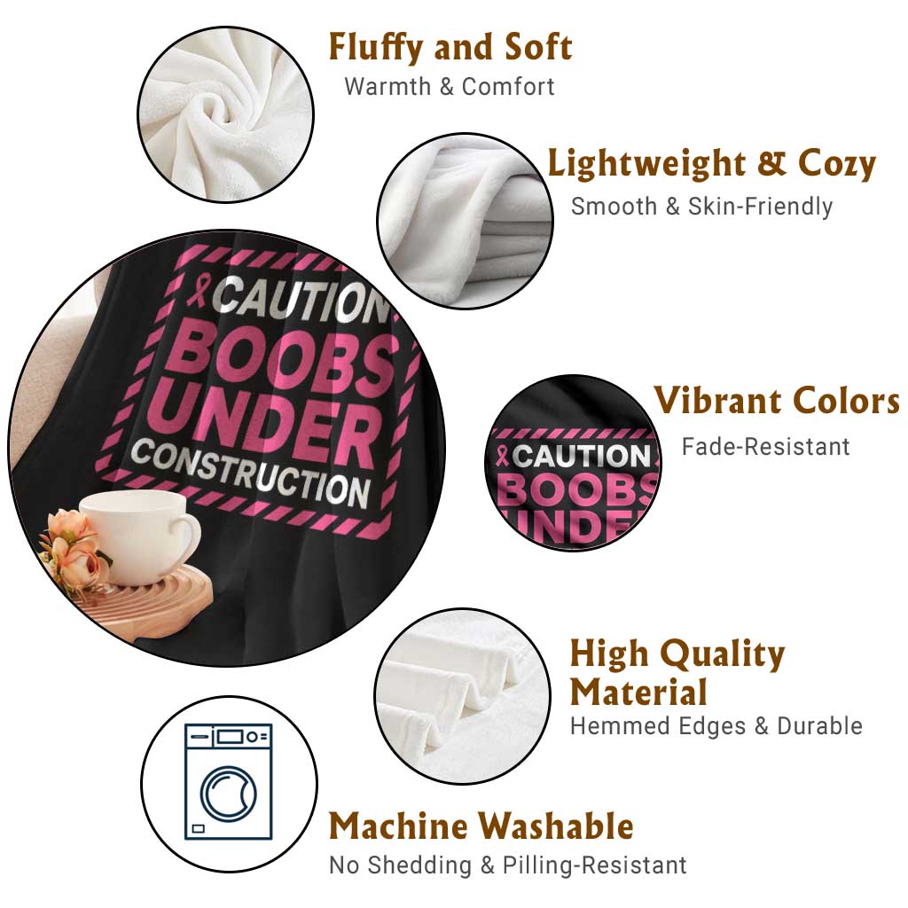Funny Breast Cancer Surgery Mastectomy Throw Blanket Caution Boobs Under Construction Pink Ribbon Warrior