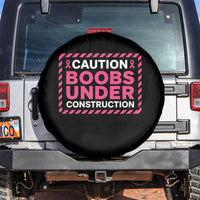 Funny Breast Cancer Surgery Mastectomy Spare Tire Cover Caution Boobs Under Construction Pink Ribbon Warrior