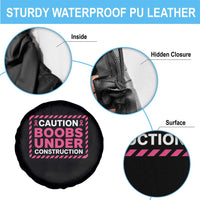 Funny Breast Cancer Surgery Mastectomy Spare Tire Cover Caution Boobs Under Construction Pink Ribbon Warrior