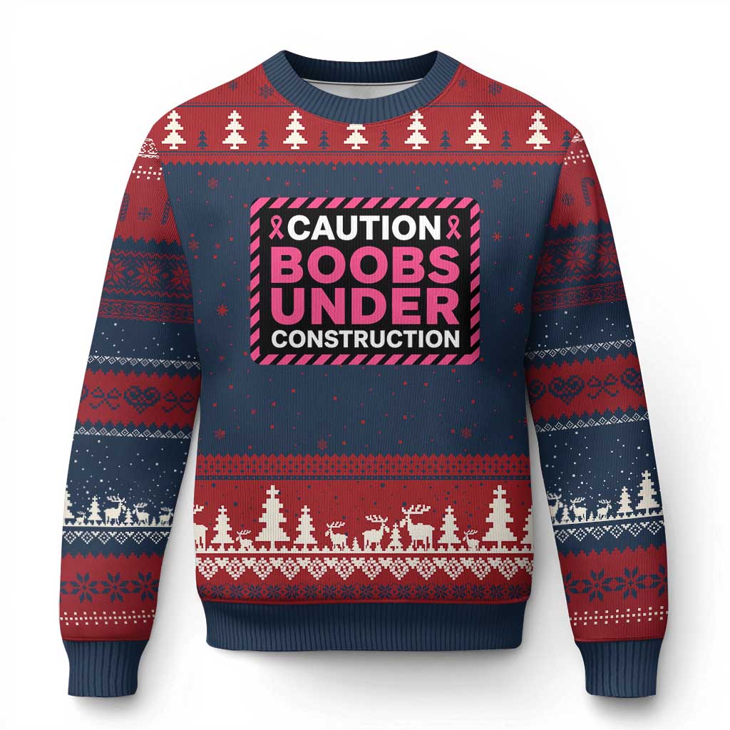 Funny Breast Cancer Surgery Mastectomy Ugly Christmas Sweater Caution Boobs Under Construction Pink Ribbon Warrior