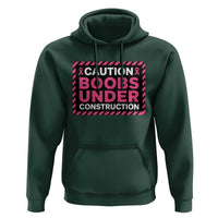 Funny Breast Cancer Surgery Mastectomy Hoodie Caution Boobs Under Construction Pink Ribbon Warrior
