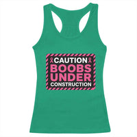 Funny Breast Cancer Surgery Mastectomy Racerback Tank Top Caution Boobs Under Construction Pink Ribbon Warrior
